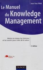 LE MANUEL DU KNOWLEDGE MANAGEMENT