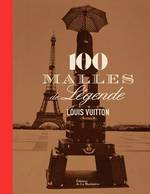 100 MALLES DE LÉGENDE LOUIS VUITTON