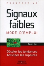SIGNAUX FAIBLES, MODE D'EMPLOI