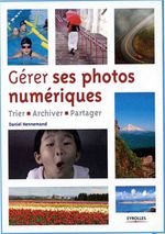 GÉRER SES PHOTOS NUMÉRIQUES