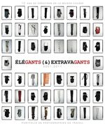 ÉLÉGANTS (&) EXTRAVAGANTS 2001-2011