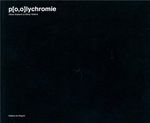 P[O,O]LYCHROMIE