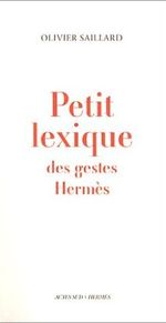 PETIT LEXIQUE DES GESTES HERMÈS