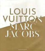 LOUIS VUITTON - MARC JACOBS