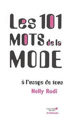 LES 101 MOTS DE LA MODE