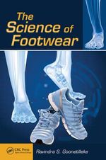 THE SCIENCE OF FOOTWEAR