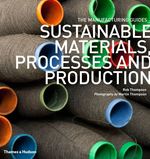 SUSTAINABLE MATERIALS, PROCESSES AND PRODUCTION