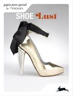 SHOE LUST