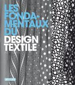 LES FONDAMENTAUX DU DESIGN TEXTILE