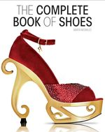 THE COMPLETE BOOK OF SHOES
