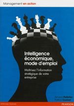 INTELLIGENCE ÉCONOMIQUE, MODE D'EMPLOI