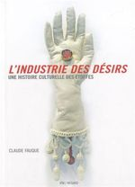 L'INDUSTRIE DES DÉSIRS
