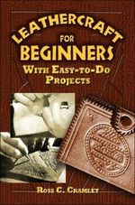 LEATHERCRAFT FOR BEGINNERS