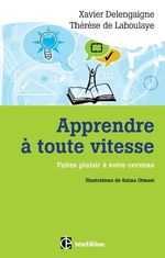 APPRENDRE À TOUTE VITESSE