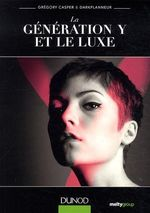 LA GÉNÉRATION Y ET LE LUXE