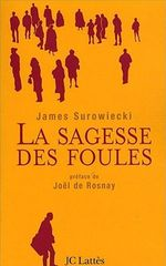 LA SAGESSE DES FOULES