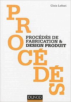 PROCÉDÉS DE FABRICATION ET DESIGN PRODUIT