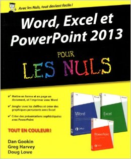 WORD, EXCEL ET POWERPOINT 2013 POUR LES NULS