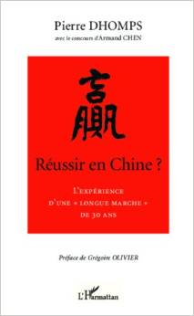 RÉUSSIR EN CHINE ?