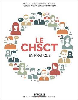 LE CHSCT EN PRATIQUE
