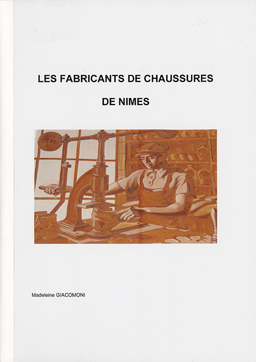 LES FABRICANTS DE CHAUSSURES DE NÎMES