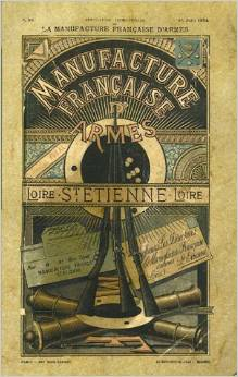 PUBLICATION TRIMESTRIELLE DE LA MANUFACTURE FRANÇAISE D'ARMES 