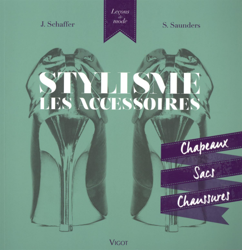STYLISME, LES ACCESSOIRES