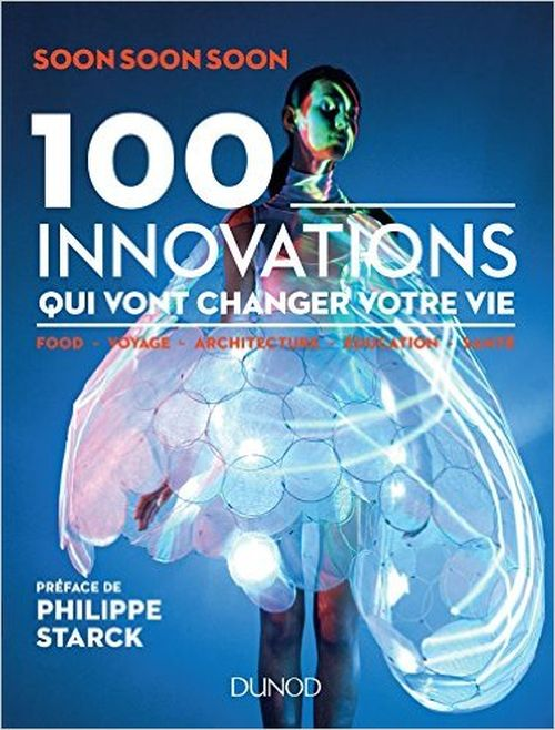 100 INNOVATIONS QUI VONT CHANGER VOTRE VIE