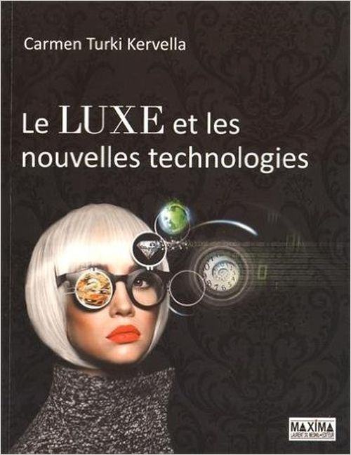 LE LUXE ET LES NOUVELLES TECHNOLOGIES
