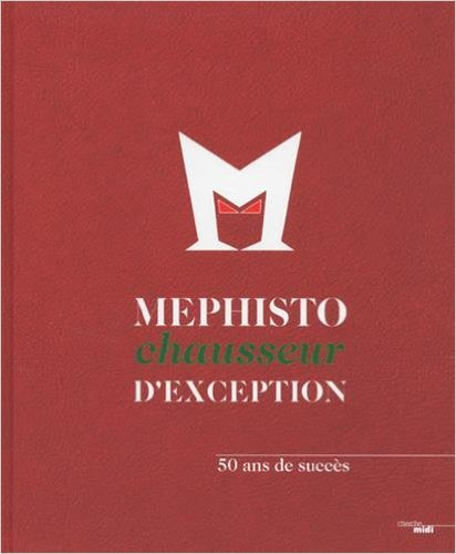 MÉPHISTO, CHAUSSEUR D'EXCEPTION
