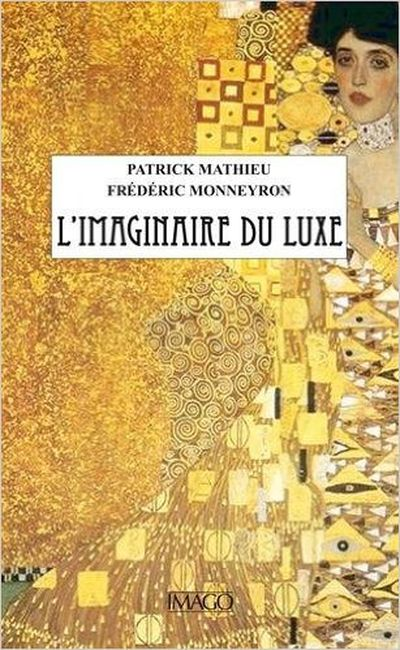 L'IMAGINAIRE DU LUXE