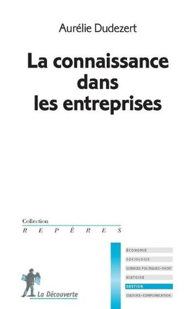 LA CONNAISSANCE DANS LES ENTREPRISES