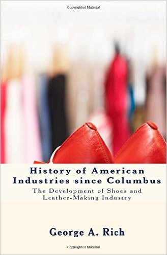 HISTORY OF AMERICAN INDUSTRIES SINCE COLOMBUS 