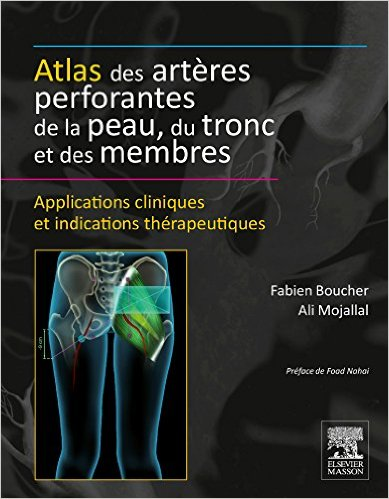 ATLAS DES ARTÈRES PERFORANTES DE LA PEAU, DU TRONC ET DES MEMBRES
