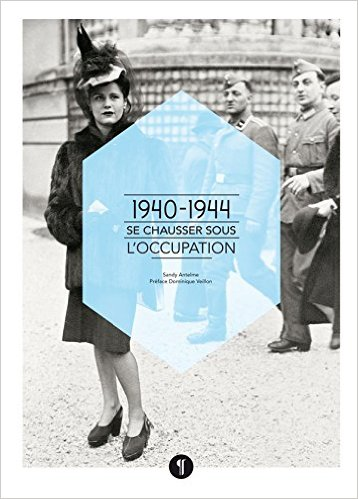 1940-1944 : SE CHAUSSER SOUS L'OCCUPATION