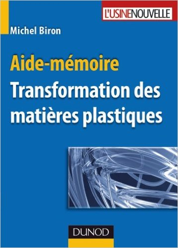 TRANSFORMATION DES MATIÈRES PLASTIQUES