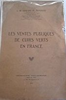 LES VENTES PUBLIQUES DE CUIRS VERTS EN FRANCE