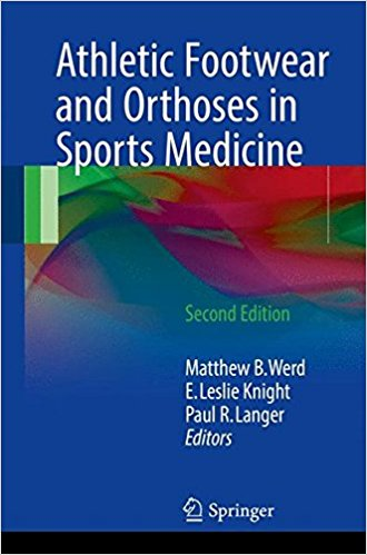 ATHLETIC FOOTWEAR AND ORTHOSES IN SPORT MEDICINE