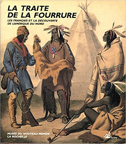 LA TRAITE DE LA FOURRURE