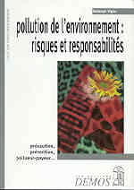 POLLUTION DE L'ENVIRONNEMENT : RISQUES ET RESPONSABIBLITES