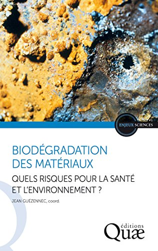 BIODÉGRADATION DES MATÉRIAUX