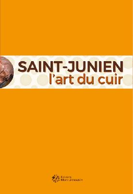 SAINT-JUNIEN, L'ART DU CUIR