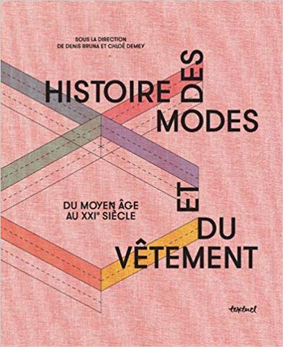 HISTOIRE DES MODES ET DU VÊTEMENT