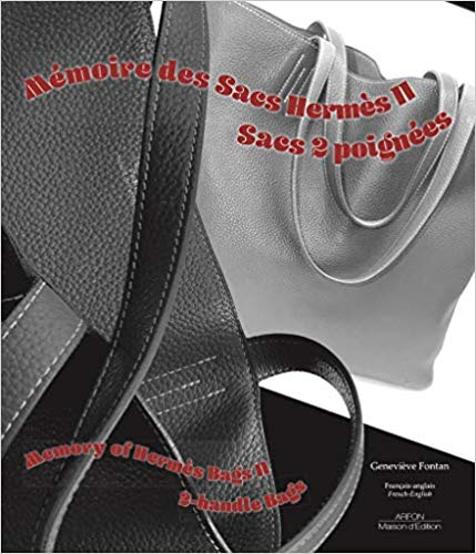 MÉMOIRE DES SACS HERMÈS II. SACS 2 POIGNÉES
