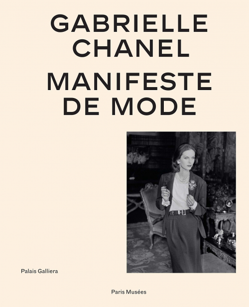 GABRIELLE CHANEL, MANIFESTE DE MODE