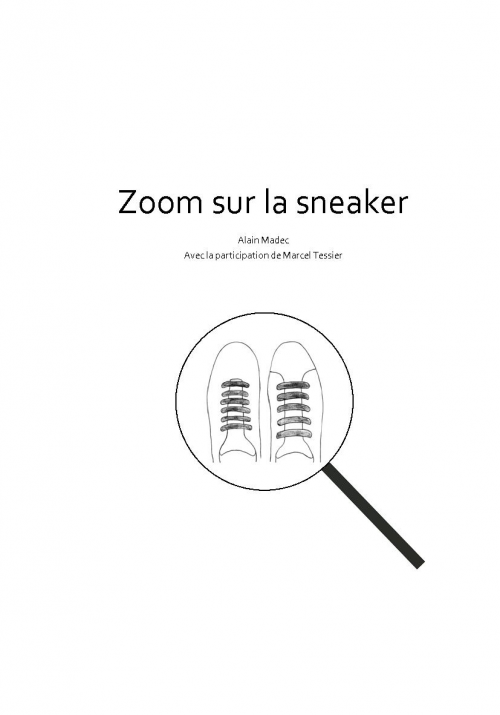 ZOOM SUR LA SNEAKER