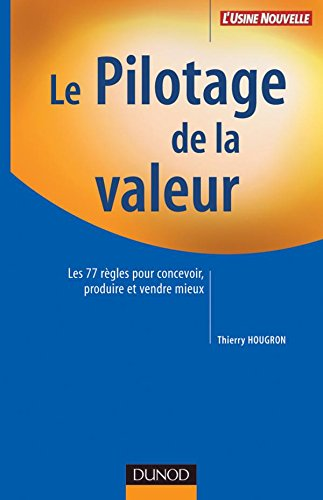 LE PILOTAGE DE LA VALEUR