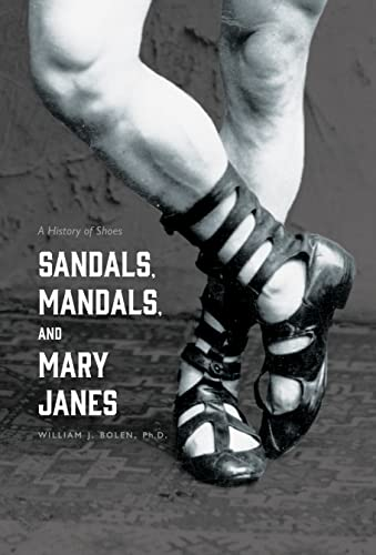 SANDALS, MANDALS, AND MARY JANES