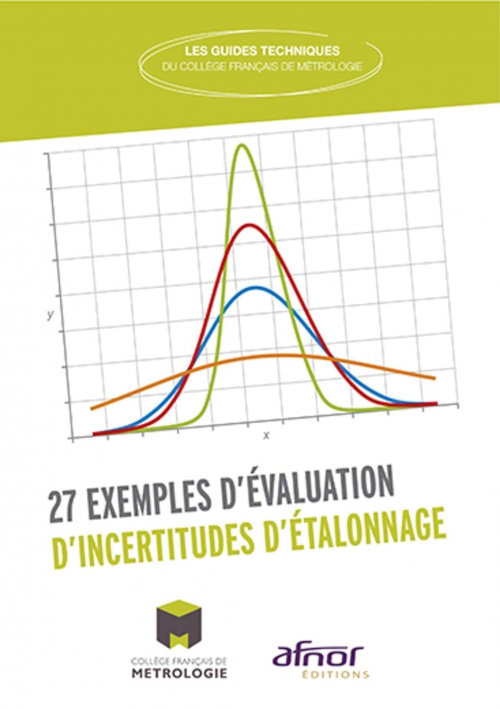27 EXEMPLES D'ÉVALUATION D'INCERTITUDES D'ÉTALONNAGE