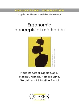 ERGONOMIE : CONCEPTS ET MÉTHODES